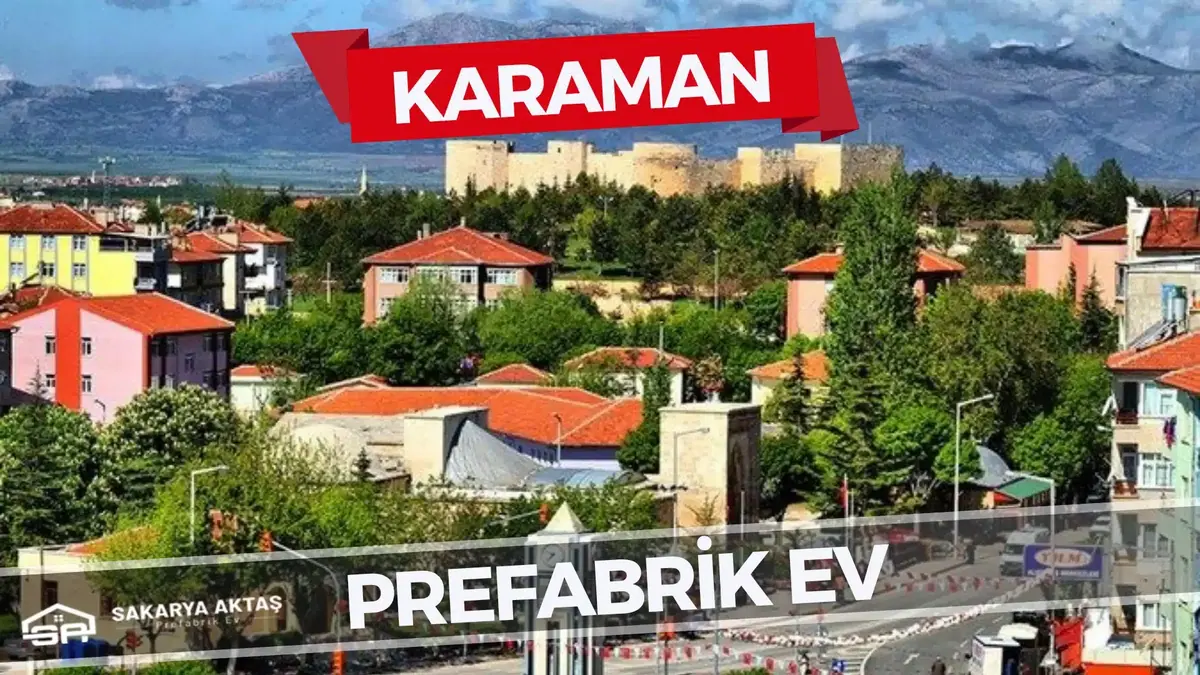 karaman prefabrik ev